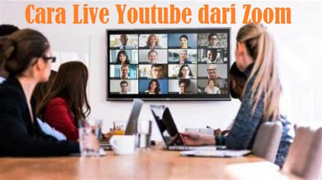 Cara Live Youtube dari Zoom