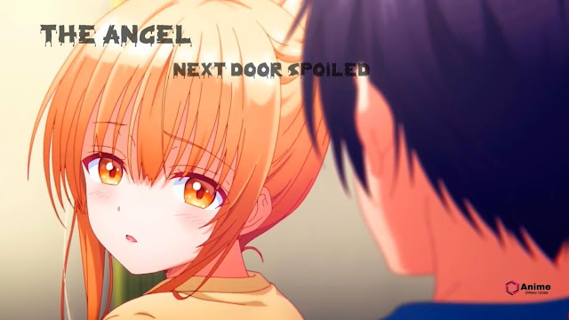 The angel next door spoiled release date