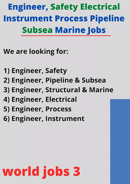 Engineer, Safety Electrical Instrument Process Pipeline Subsea Marine Jobs