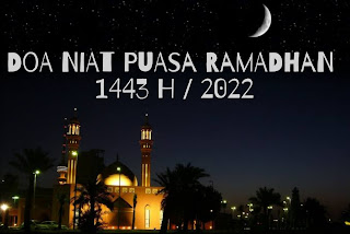 Doa Niat Puasa Ramadhan 1443 H