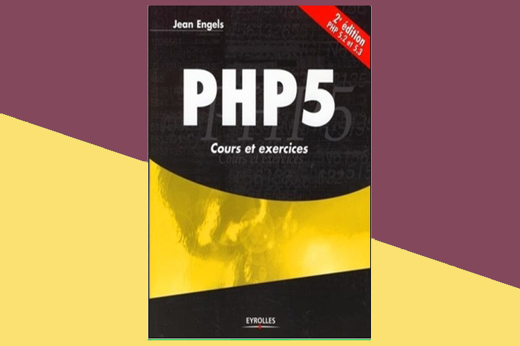 PHP 5 : Cours et exercices PDF