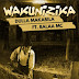 AUDIO | Dulla Makabila Ft. Balaa Mc - Wakunizika | Download