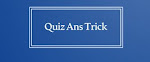 Quiz Ans Trick