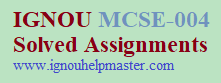 IGNOU MCSE-004 solved Assignment