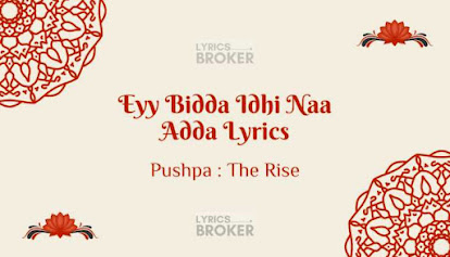 Eyy-Bidda-Idhi-Naa-Adda-Lyrics
