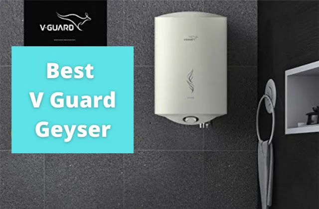 Best V Guard Geyser Review