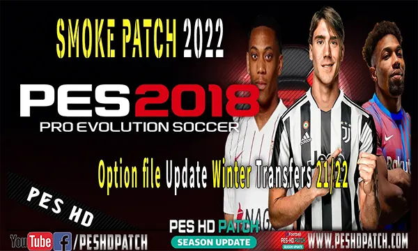 PES 2018 Smoke Patch v18.4.1 Option File Winter Transfers 2022