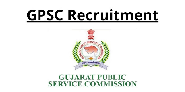 GPSC Recruitment 2021 | Class-1,2 Posts