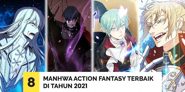 Daftar Manhwa Action Fantasy Terbaik Di Tahun 2021