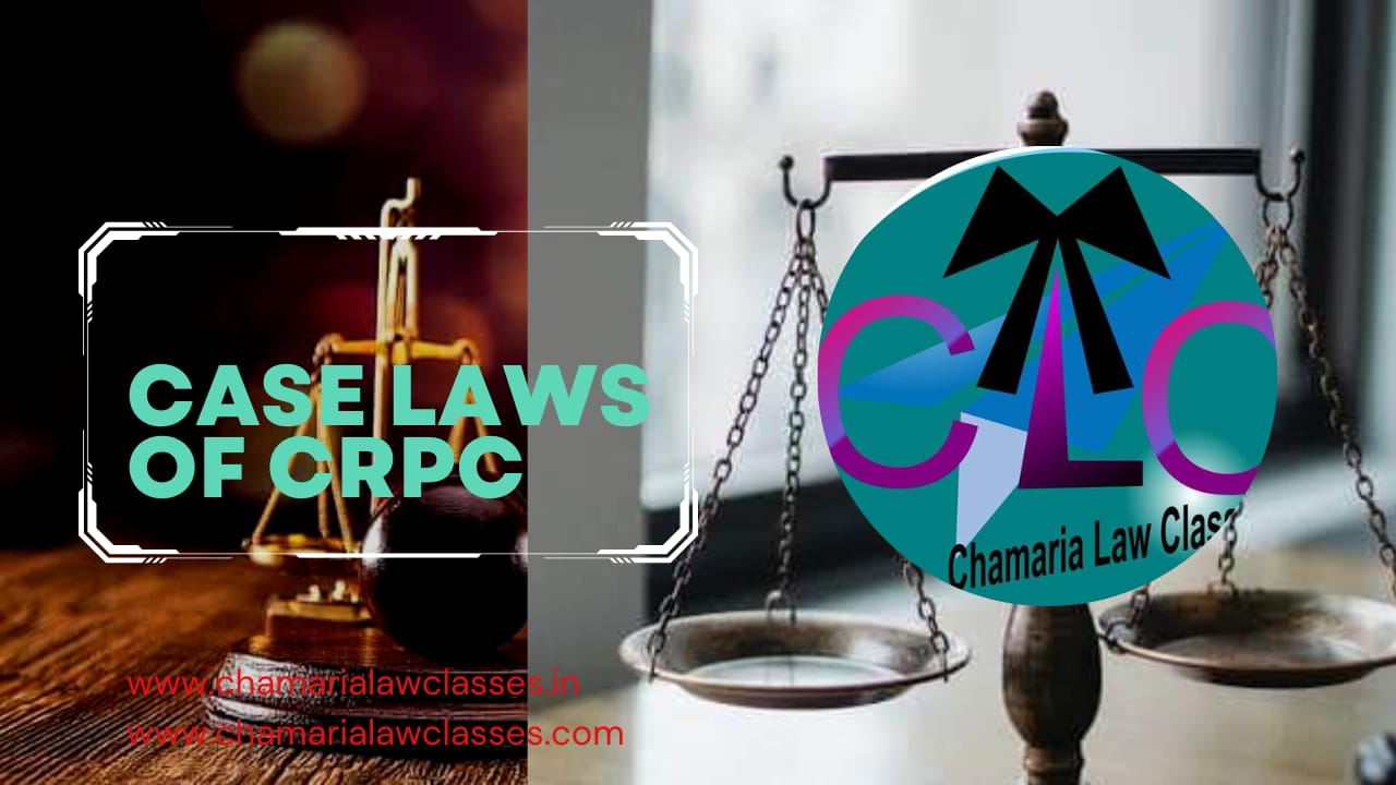 Case laws of CRPC
