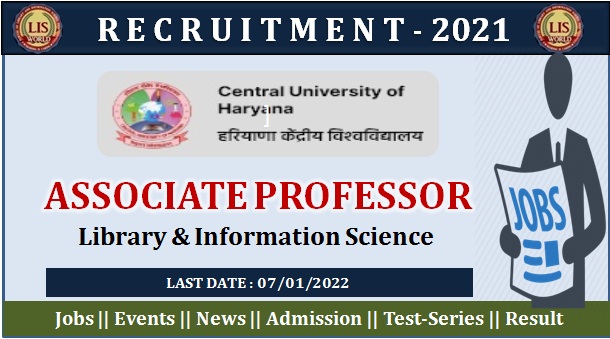  Recruitment for Associate Professor (LIS) at Central University of Haryana, Last Date: 07/01/22