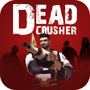 Dead Crusher APK MOD Munição Infinita v 2.2.5