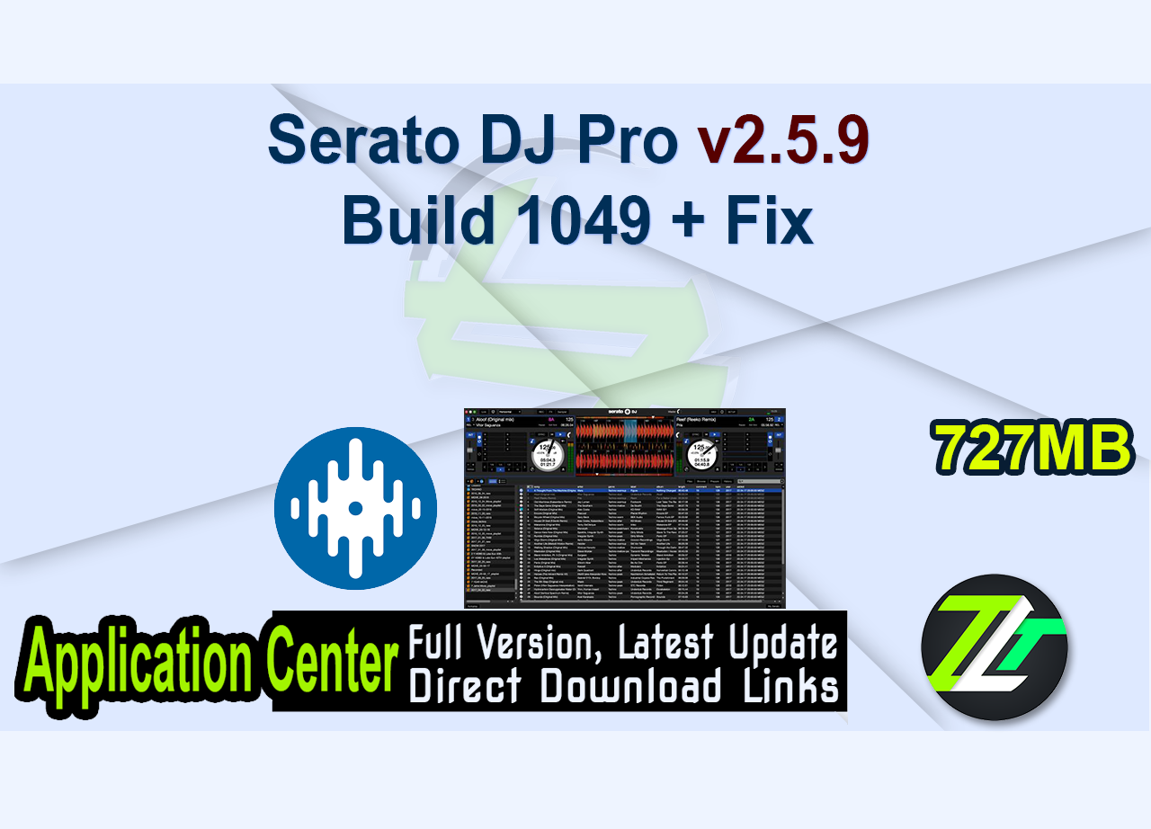 Serato DJ Pro v2.5.9 Build 1049 + Fix
