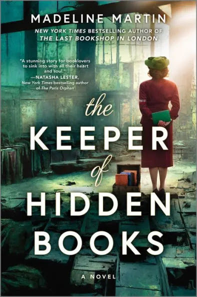 The Keeper of Hidden Books: A Novel by Madeline Martin