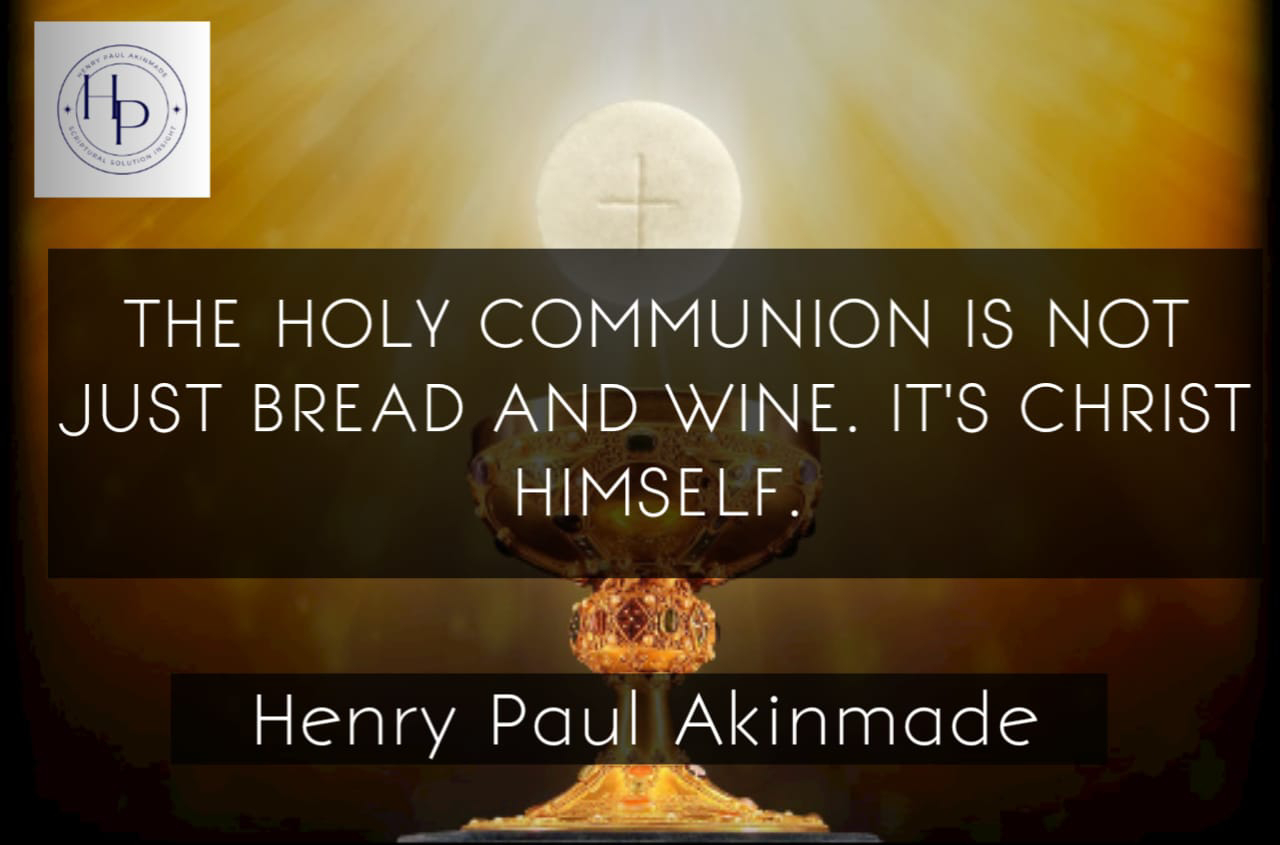 THE IMPORTANT OF THE HOLY COMMUNION IN THE BODY OF CHRIST.