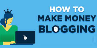 How to Earn Money from Blogging?