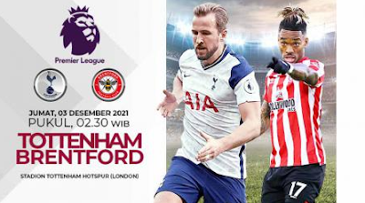 Live Streaming Premier League Tottenham vs Brentford, Pukul 02.30 WIB
