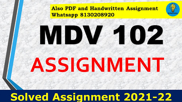 MDV 102 Solved Assignment 2021-22