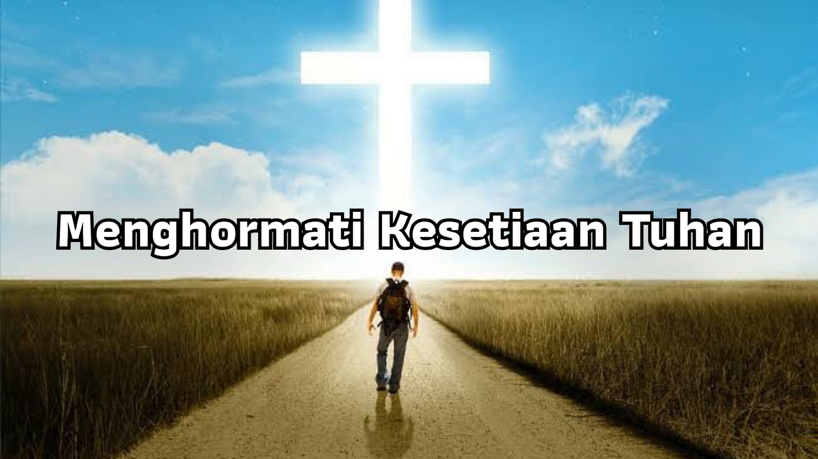 Menghormati Kesetiaan Tuhan