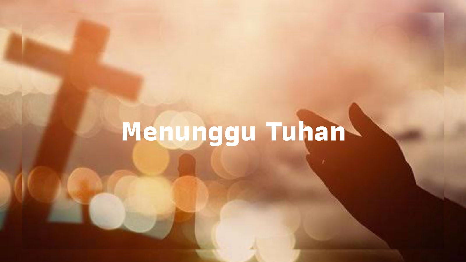 Menunggu Tuhan