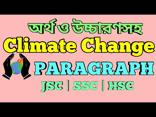 climate change paragraph with bangla meaning