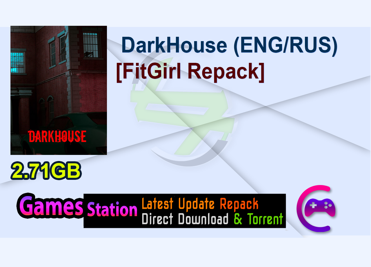 DarkHouse (ENG/RUS) [FitGirl Repack]