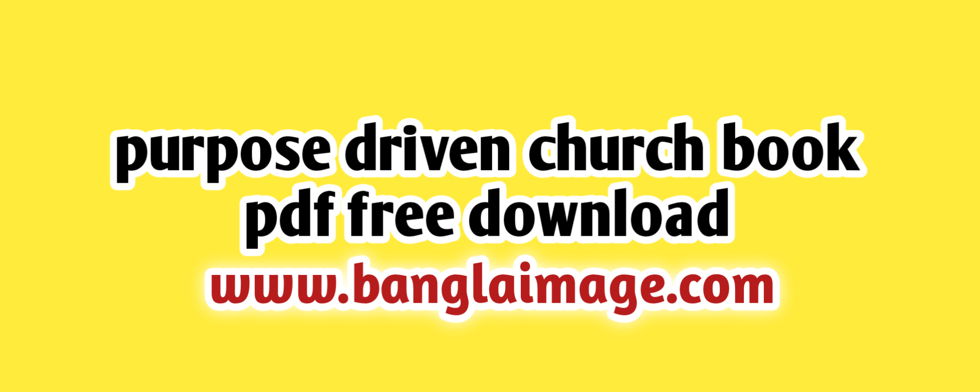 purpose driven church book pdf free download, the purpose driven church pdf, the purpose of the church, the purpose driven life by rick warren