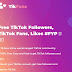 TikFans App: Công cụ tăng Like và Follow trên TikTok miễn phí
