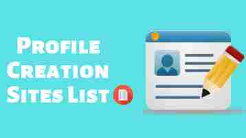 best profile creation sites List with high DA PA