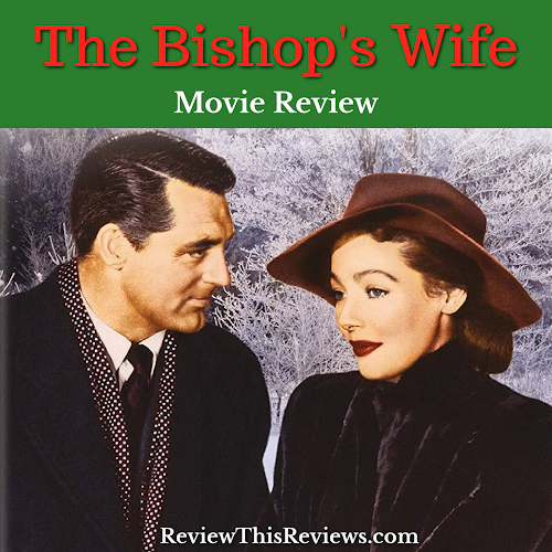 The Bishop's Wife movie review