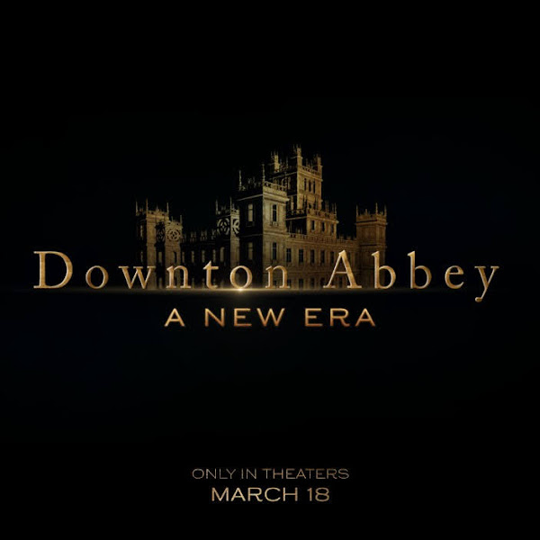Downton Abbey: A New Era Teaser Poster