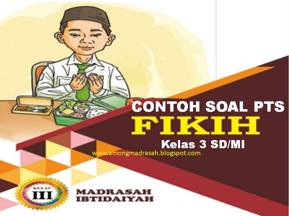 Contoh Soal PTS/UTS Fiqih