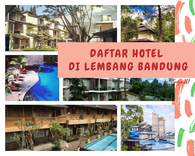 Daftar HOTEL Terbaik di Lembang Bandung