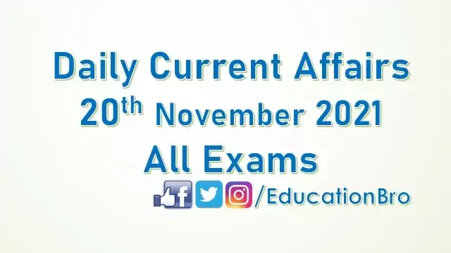 daily-current-affairs-20th-november-2021-for-all-government-examinations