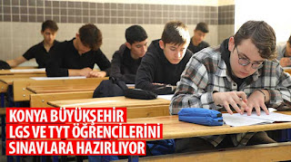 ​Konya Büyükşehir LGS ve TYT Öğrencilerini Sınavlara Hazırlıyor
