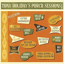 "Tony Holiday's Porch Sessions Volumen 2" de Tony Holiday