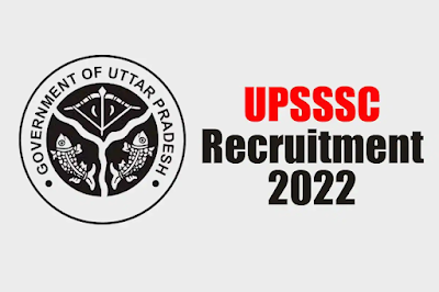 UPSSSC Recruitment 2022