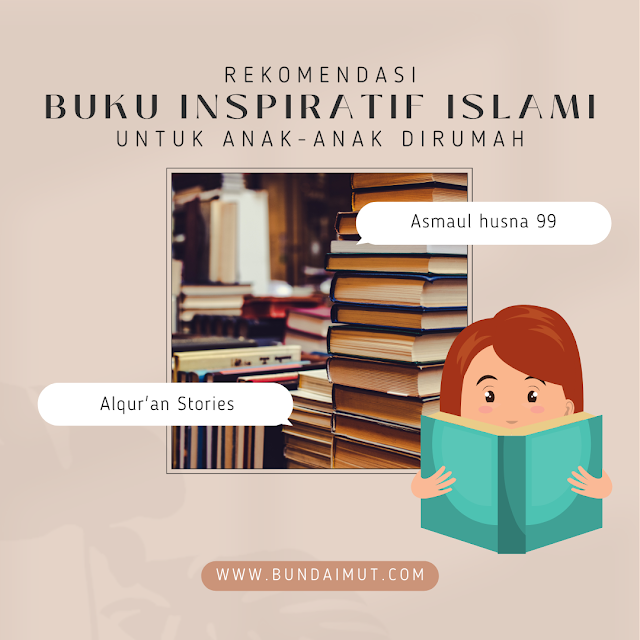 Rekomendasi Buku Inspiratif islami untuk Anak-anak