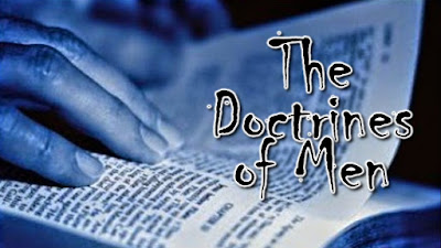 The doctrines of men
