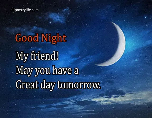 good night quotes for friends, good night images in english, good night images with quotes, good night message to a friend, good night message for someone special, heart touching good night messages for friends, good night wishes for friends, good night blessings images, good night wishes images, good night images with love quotes, good night picture messages, heartfelt good night messages for him, good night quotes for someone special, good night message to my friend, good night wishes and blessings, new good night images with quotes, sweet good night message for a friend, good night images and quotes, funny good night messages for friends, good night images for husband, inspirational good night messages for friends, long good night messages for him, good night god bless images, good night my friend images, good night quotes for best friend, good night quotes in hindi with image, good night message to someone you admire, inspirational good night message for him, wish a friend good night, good night prayer message for my friend, heart touching good night messages for friends in hindi, good night message hindi, good night messages for friends with pictures, good night message for a female friend, good night msg for friend, good night images in english for whatsapp, good night message for a darling friend, blessed night images, goodnight message for him tagalog, good night images with wonderful words in tamil, good night message for best friend good night images with quotes for whatsapp, good night wishes in malayalam for lover, inspirational good night images, good night motivational images in hindi, good night messages in telugu, good night bible verses images, good night wishes for best friend, good night and god bless images, good night images simple quotes, good night images english, good night status photo, good night quotes in english for friends, good night friends status, good night blessings images and quotes, good night images telugu love, good night wishes malayalam images funny, good night quotes for friends in hindi, good night wishes for a friend, good night images for friends with quotes, flirty good night messages for him, good night thoughts images, good night message for a new friend, good night my love images for him, blessed good night images, good night message to my lovely friend, goodnight message for girlfriend tagalog, funny good night quotes and images, good night images for whatsapp status, good night images with bible quotes, good night images for best friend, good night message tamil, good night motivational images in english, good night message for a friend far away, sweet good night message for friend, good night msg for friend in hindi, sweet dreams images and quotes, goodnight message for a female friend, funny good night messages for him, good night images quotes in hindi, goodnight malayalam images, good night msg for best friend, funny marathi good night images, goodnight message to my friend, long goodnight messages for girlfriend, good night message to a new friend, good night message to my best friend, good night message to a female friend, heart touching good night messages for him, good night images for husband with love, good night my dear sister images, good night quotations in telugu, goodnight message for my friend, good night message for my lovely friend, good night images for sister, lovely good night images with quotes, good night images with love messages,