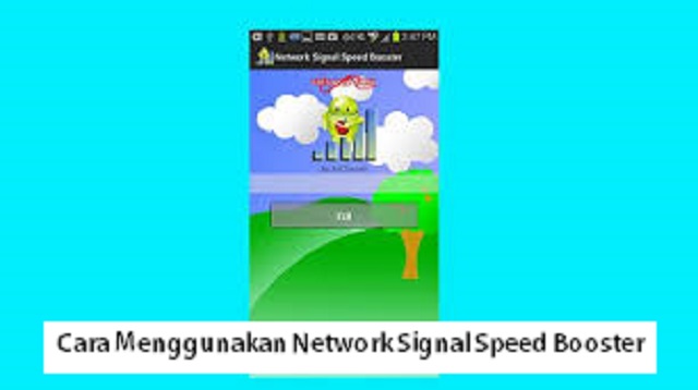 Cara Menggunakan Network Signal Speed Booster