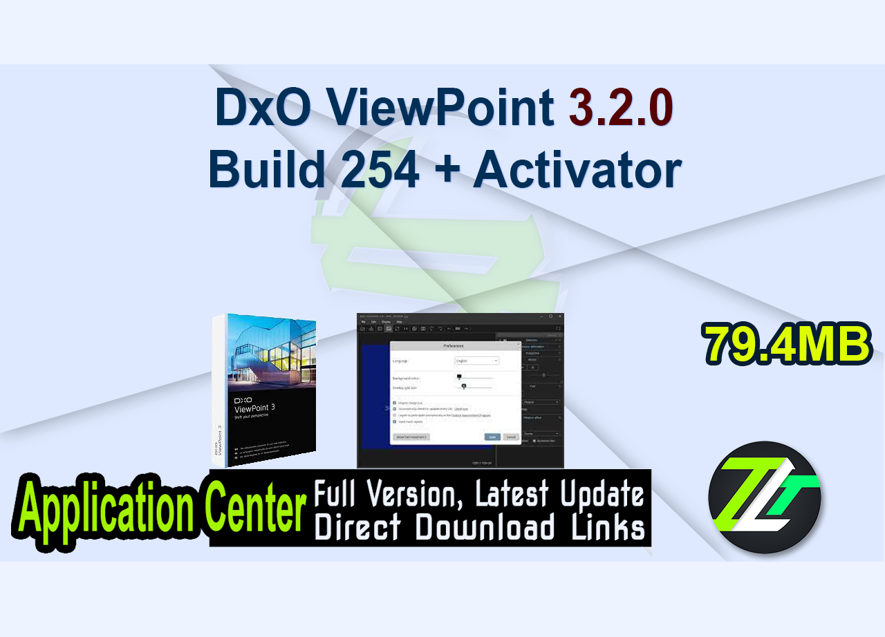 DxO ViewPoint 3.2.0 Build 254 + Activator