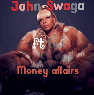 John Swaga Money Affairs (Family Affairs Refix)
