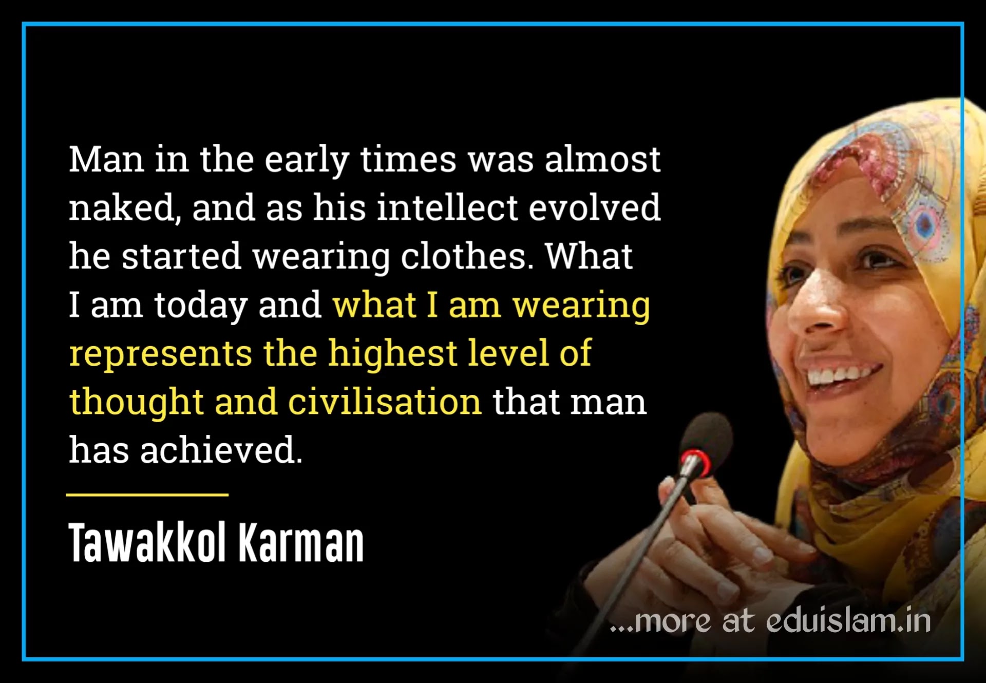 Tawakkol Karman About Hijab
