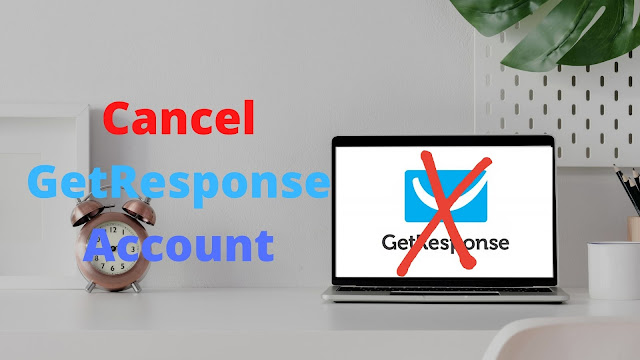 how to cancel getresponse account