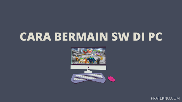 Cara Bermain Summoners War di PC