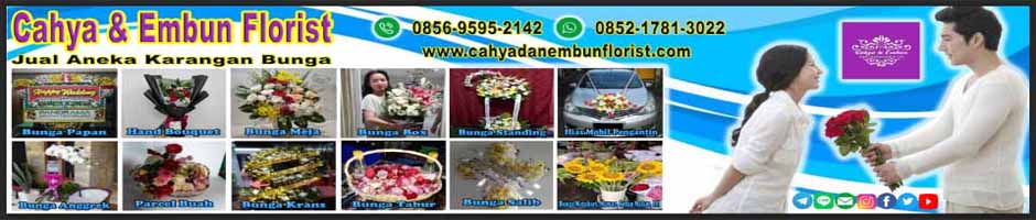 Cahya & Embun Florist - Toko Bunga Bogor - 085695952142