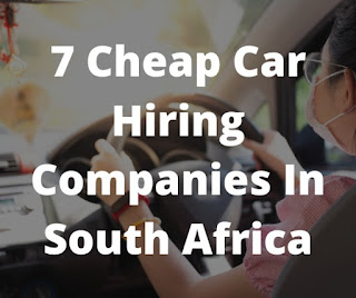 7 Cheap Car Hiring Companies In South Africa