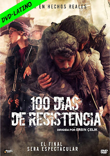 100 DIAS DE RESISTENCIA – THE END WILL BE SPECTACULAR – DVD-5 – DUAL LATINO – 2019 – (VIP)