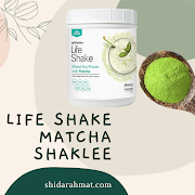 7 Kelebihan Life Shake Matcha Shaklee Untuk Kesihatan